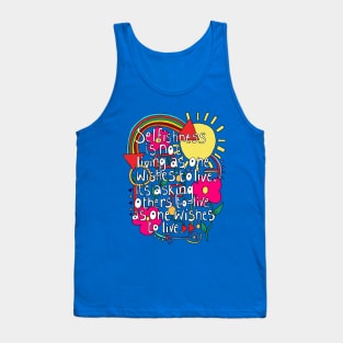 Selfish Tank Top